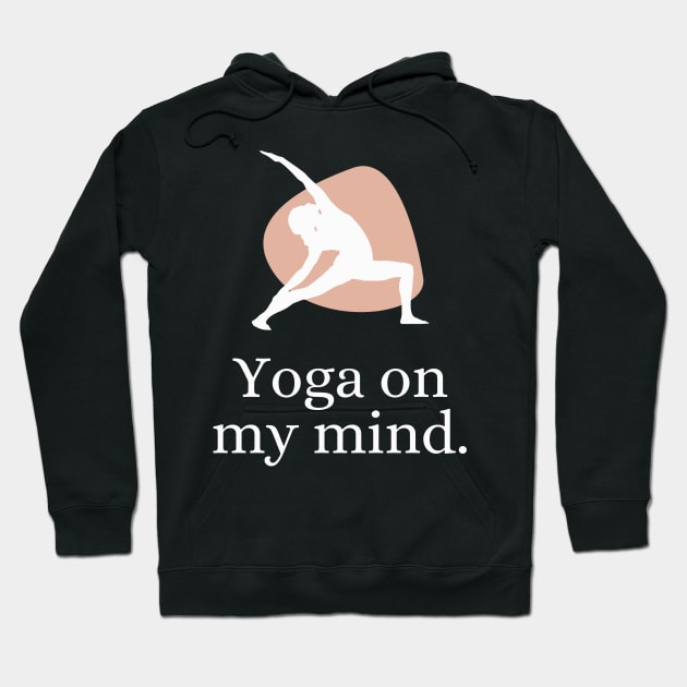 Yoga pose is on my mind Hoodie by jeune98